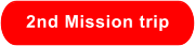2nd Mission trip
